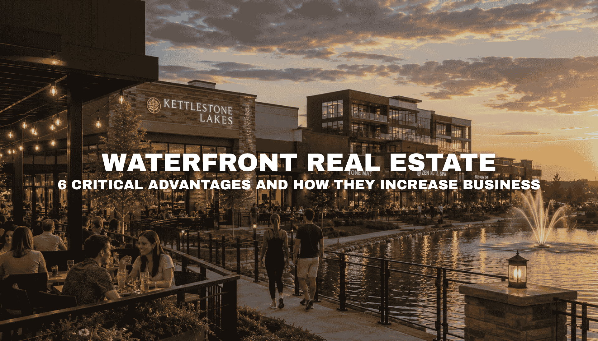Waterfront commercial district at Kettlestone Lakes in Waukee, Iowa with outdoor dining, lake views, walking paths, landscaped storefronts, and evening activity.